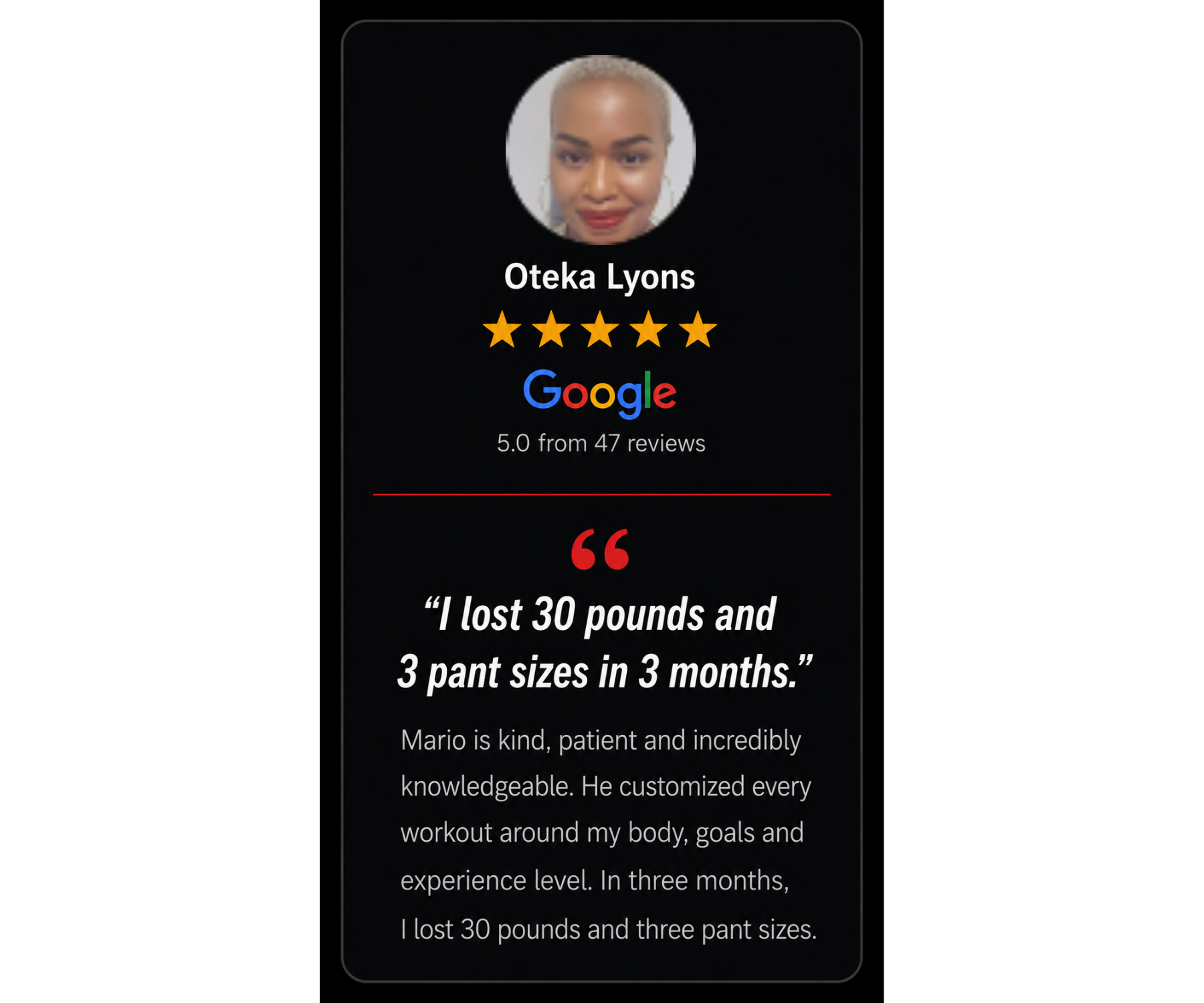Five-star Google review from Oteka Lyons describing a 30-pound weight loss and three pant sizes lost in three months with Mario Ortiz Personal Training.