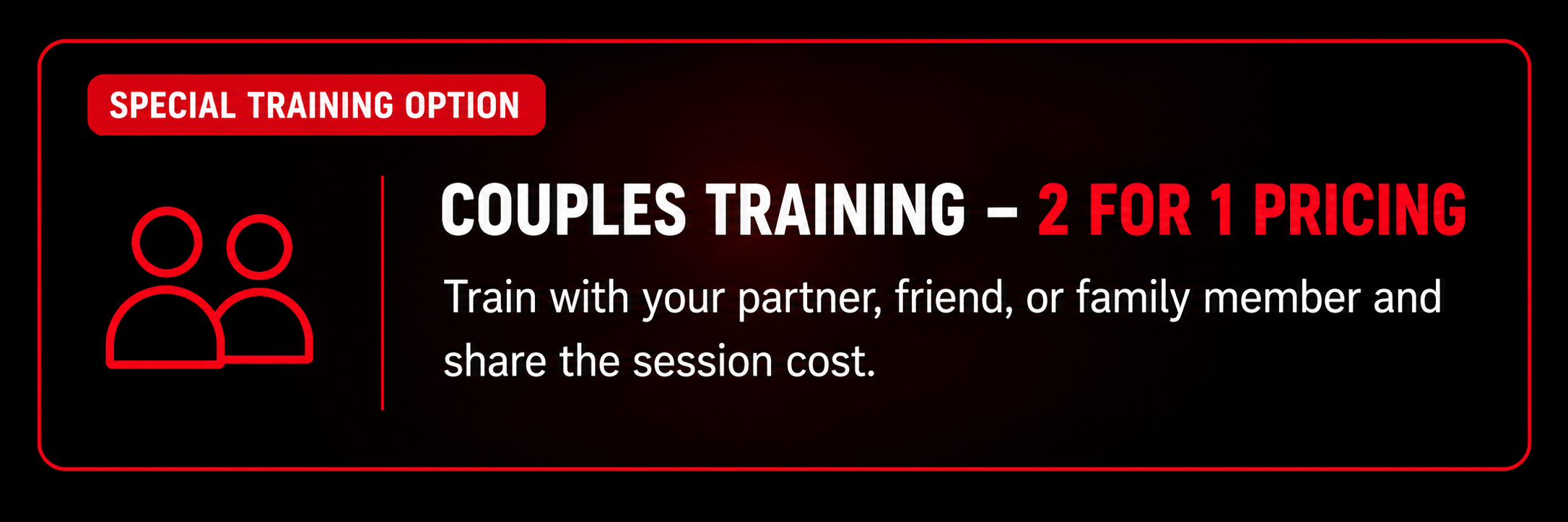Couples personal training with 2-for-1 pricing for partners, friends, or family members
